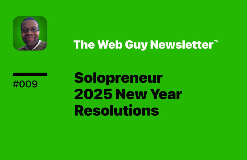 #009 | Solopreneur 2025 New Year Resolutions