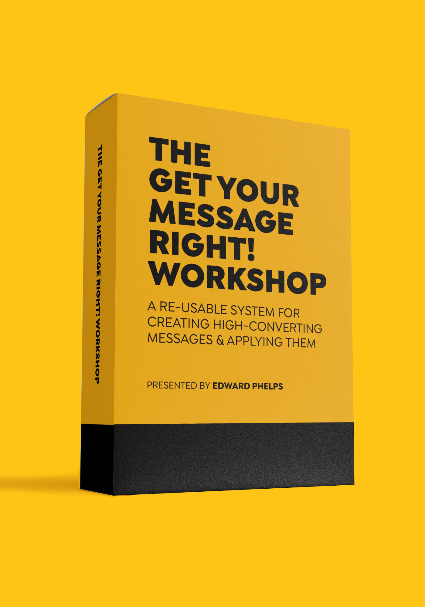 The Get Your Message Right! Workshop