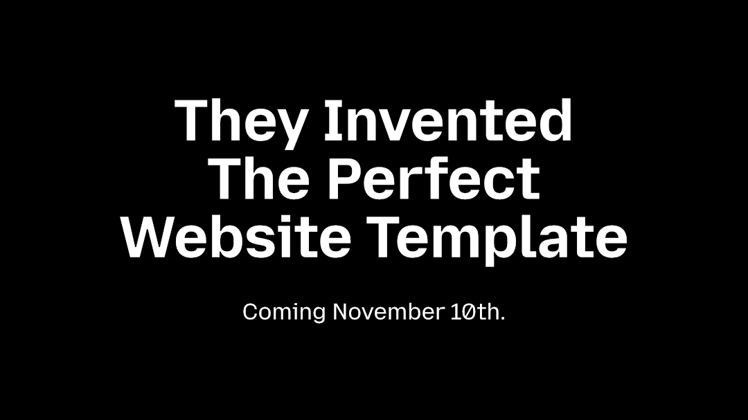 I Found The Perfect Website Template